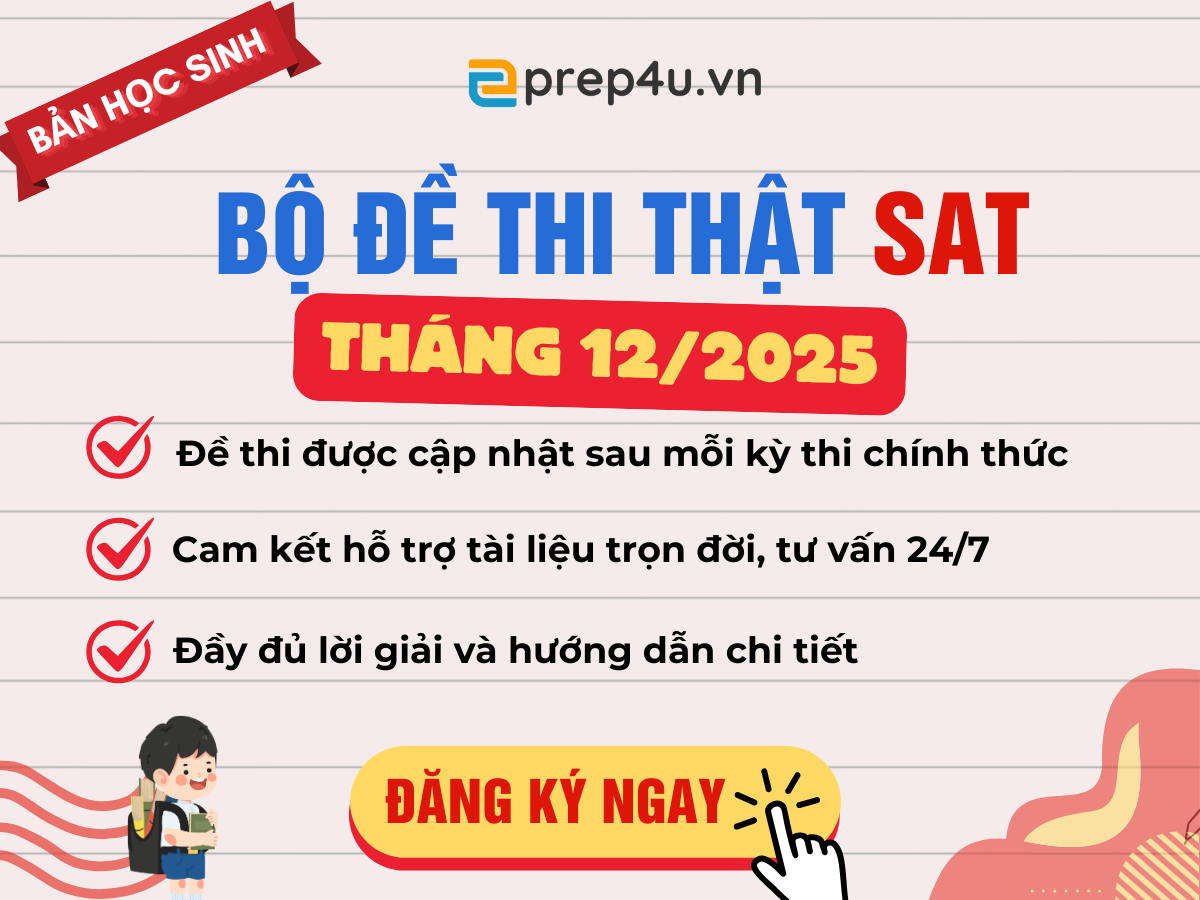 Bộ Đề Thi Thật SAT CollegeBoard 12/2025 BẢN HỌC SINH - Có Lời Giải Chi Tiết