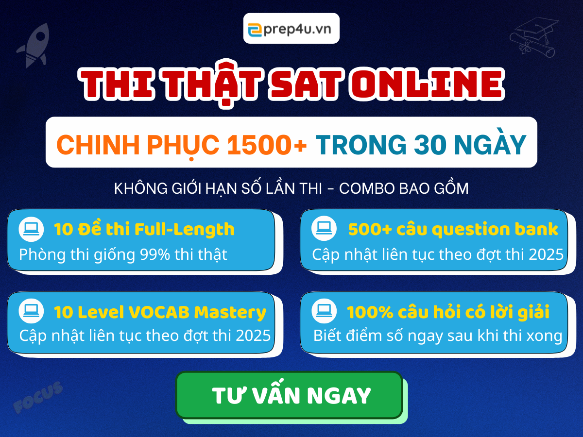 Luyện SAT ONLINE Sát Đề Thi Thật - Bứt Phá 1500+ Trong 30 Ngày