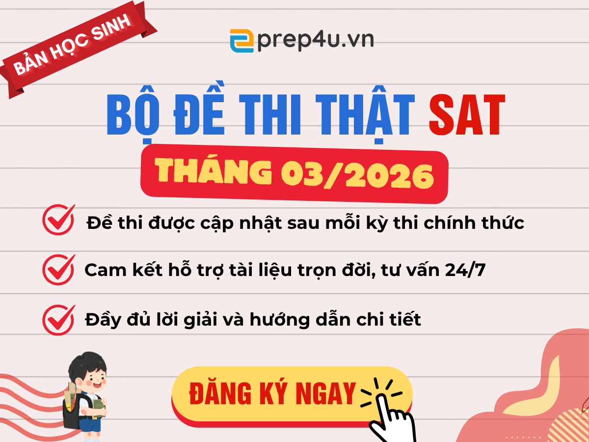 Bộ Đề Thi Thật SAT CollegeBoard 03/2026 BẢN GIÁO VIÊN - Có Lời Giải Chi Tiết